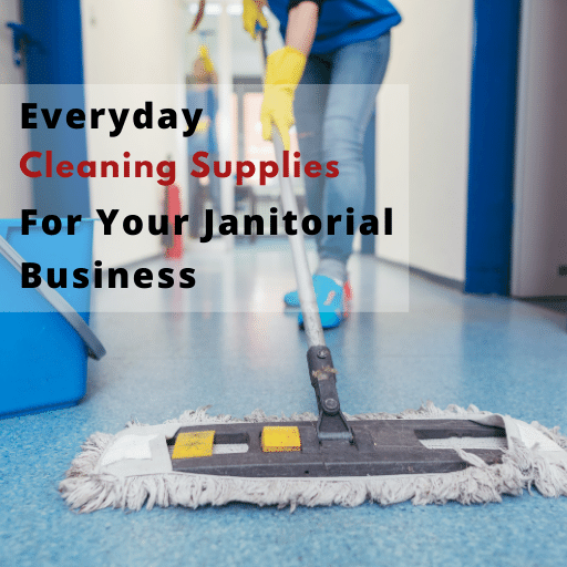 Cleaning Supplies for your janitorial business